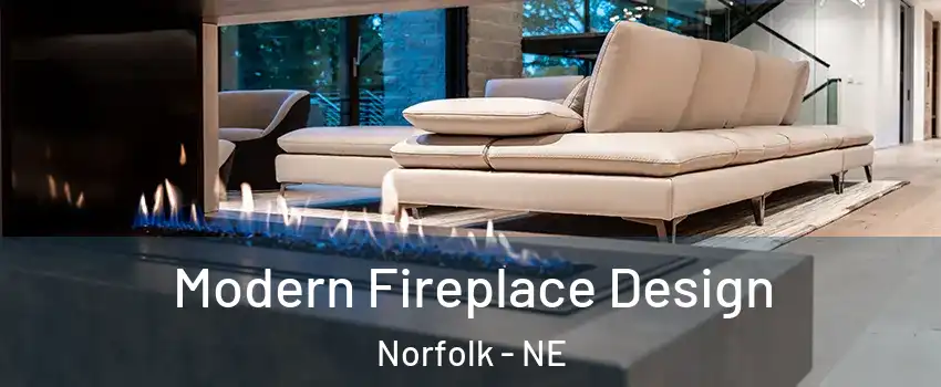  Modern Fireplace Design Norfolk - NE