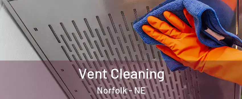  Vent Cleaning Norfolk - NE